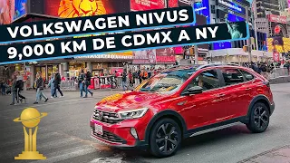 VW Nivus, 9,000 Km de CDMX a NY 🇲🇽▶️🇺🇸