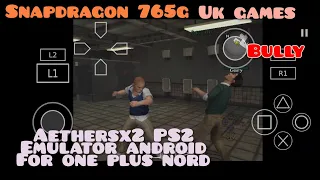 Aethersx2 PS2 Emulator | Bully | Android Snapdragon 765G | Gameplay | Part 2