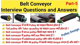 Belt conveyor,conveyor belt, pulley,belt, conveyor system,conveyor pulley,Pulley size Calculation