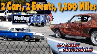 Holey Goat and JD's '59 Ford take on No Name Nationals and Holley Ford Fest