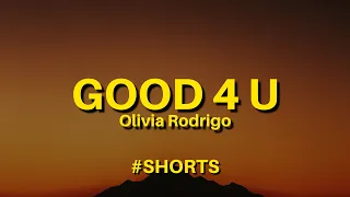 Olivia Rodrigo - good 4 u (Lyrics) #Shorts