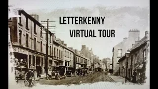 Letterkenny Virtual Tour
