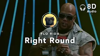 [8D Audio] Flo Rida – Right Round (ft. Ke$ha)