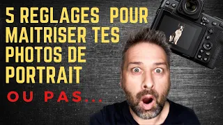 5 réglages importants pour la photo de portrait !