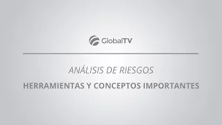 Análisis de Riesgos - Herramientas y Conceptos importantes.