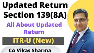 New Updated Return in Income Tax by Budget 2022 | Section 139(8A)