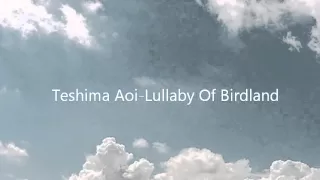 aoi teshima- lullaby of birdland