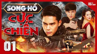 SONG HỔ CỰC CHIẾN - Tập 01 [Lồng Tiếng] Trọn Bộ Phim Hành Động Thái Lan Hấp Dẫn Nhất 2024