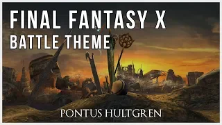 Final Fantasy X | Battle Theme [Orchestral]