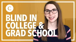 Legally Blind in College and Grad School | Disability Accommodations