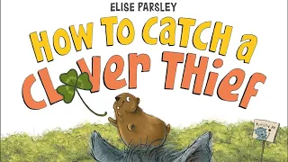 HOW TO CATCH A CLOVER THIEF | EDITORS’ PICK | CLEVER & FUNNY | #readaloud #kindergarten #read #esl