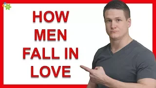 How Men Fall In Love With You (7 Irresistible Ways to Make Him Yours)