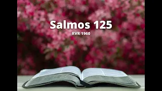 Salmos 125 - Reina Valera 1960 (Biblia en audio)