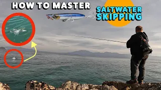 FISHING: Mastering the Art of Saltwater "Skipping"! The Secret Revealed?