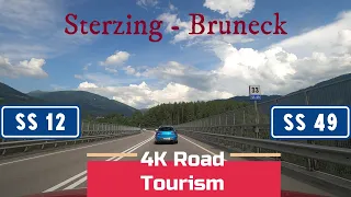 Driving Italy: SS12 & SS49 Sterzing - Bruneck - 4K scenic drive South Tyrol (Eisack & Pustertal)