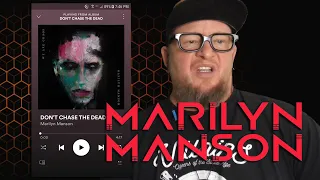 MARILYN MANSON - Don't Chase The Dead  (First Listen)