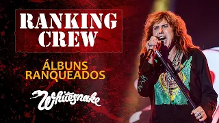 Ranking Crew #26 - Discografia Whitesnake