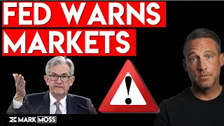 The Fed Issues A Warning About The Stock Market