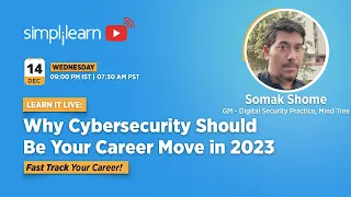 🔥 Career Masterclass: Why Cybersecurity Should Be Your Career Move in 2023 | Simplilearn