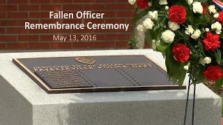 Police Department Fallen Officer Remembrance Ceremony - May 23, 2016