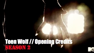Teen Wolf || Season 2 Opening Credits