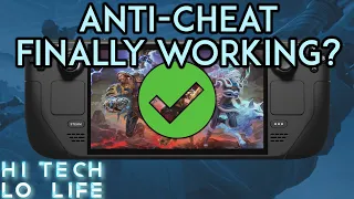 [Steam Deck] The #Anticheat Dillema Part 3: Finally, Anti-Cheat on #SteamDeck!