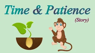 Time and Patience |Story in English l Moral story in English | The  foolish monkey| story |