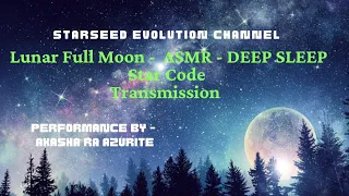 ASMR ~ Full Moon ~ Relaxation Deep Sleep Transmission