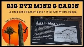Big Eye Mine, Castle Dome, Arizona