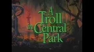 A Troll in Central Park • trailer (by eic)