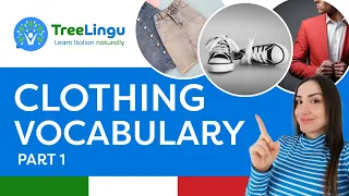 Italian clothing vocabulary pt.1 - Impara con Treelingu 🇮🇹 | Learn Italian naturally