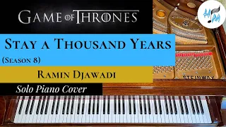 "Stay a Thousand Years" Piano Cover (Game of Thrones) + SHEET MUSIC LINK