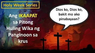 Ang Pagtatagpo ng Pag-ibig at Kabanalan ng Dios (4th of the 7 Last Words)