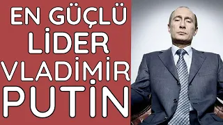 KGB Ajanlığından Devlet Başkanlığına... VLADİMİR PUTİN | En Güçlü Lider