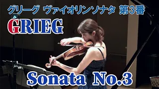 Grieg, Violin Sonata No. 3 in C minor, Op. 45