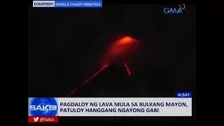 Saksi: Pagdaloy ng lava mula sa Bulkang Mayon, patuloy hanggang ngayong gabi