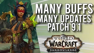WE GOT BUFFS! Many Class Updates For Patch 9.1 PTR Shadowlands! - WoW: Shadowlands 9.1 PTR