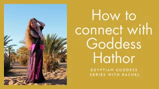 ⭐🐮 How to connect to Goddess Hathor