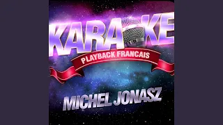 Changez Tout — Karaoké Playback Instrumental — Rendu Célèbre Par Michel Jonasz