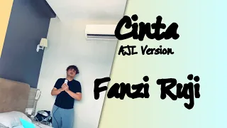 Cinta (@MarshaMilanTV) - @FanziRujiOfficial (Cover) | #AJL36 Version