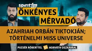 Azahriah Orbán TikTokján; Történelmi MissUniverse-verseny - Önkényes Mérvadó2023#549