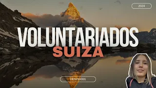 MEJORES Voluntariados en SUIZA 2024 🇨🇭