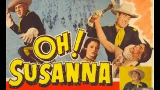 Oh, Susanna! (1936) (Western/Action/Adventure)