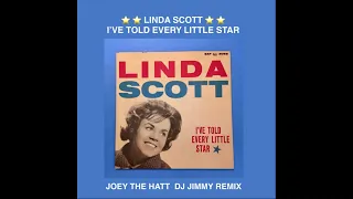 LINDA SCOTT   IVE TOLD EVERY LITTLE STAR  JOEY THE HATT  DJ JIMMY 2023 EXTENDED DANCE REMIX