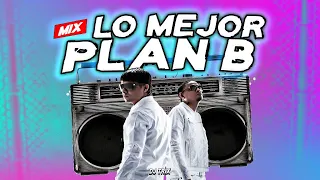 Mix Plan B |  Sus Más Grandes Éxitos - Lo Mejor de Plan B  (Reggaeton)