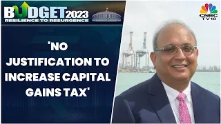 Budget 2023: Focus On Capital Gains Tax & Tax Rationalisation Debate: Samir Arora Exclusive