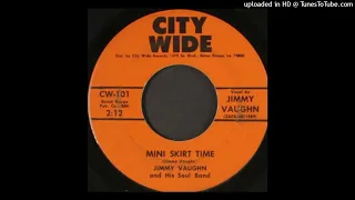 Jimmy Vaughn & His Soul Band – "Mini Skirt Time" (196?)