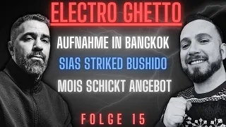 ELECTRO GHETTO I BEEF MIT SIAS & ANGEBOT VON MOIS I mit @Bushido & @MarvinCalifornia