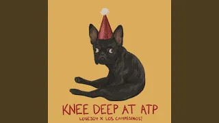 Knee Deep at ATP