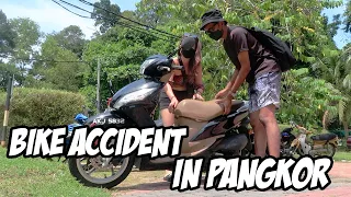 bike accident in Pangkor!